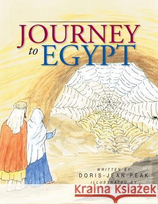 Journey to Egypt Doris Jean Peak 9781499037562