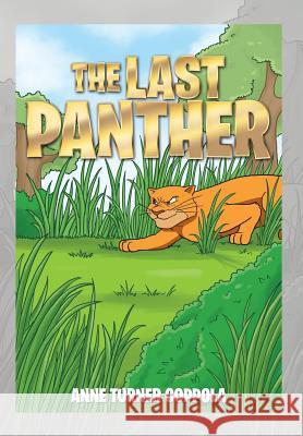 The Last Panther Anne Turner Coppola 9781499049237