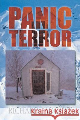 Panic Terror Richard Padgett 9781499050639 Xlibris Corporation