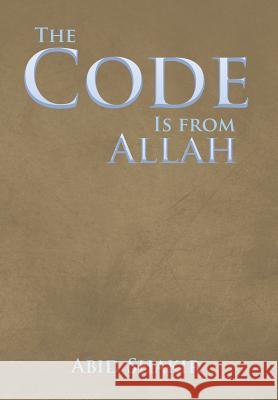 The Code Is from Allah Abid Shakir 9781499054972