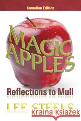 Magic Apples: Reflections to Mull Lee Steels 9781499066067