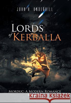 Lords of Kerballa: Volume One John H. Underhill 9781499067484