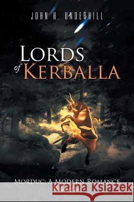 Lords of Kerballa: Volume One John H. Underhill 9781499067491