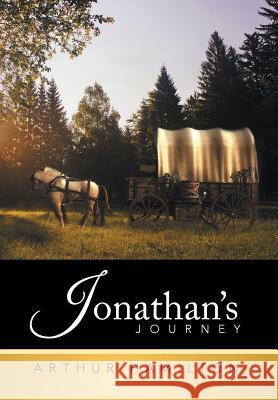 Jonathan's Journey Arthur Hamilton 9781499068948