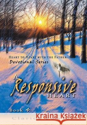 A Responsive Heart: Book 4 Clarice Fowler 9781499071948