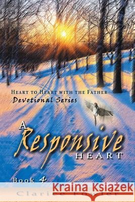 A Responsive Heart: Book 4 Clarice Fowler 9781499071955