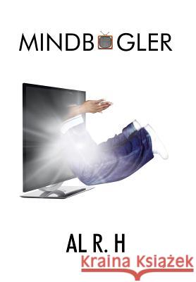 Mindbogler Allen Hayne 9781499075786 Xlibris Corporation