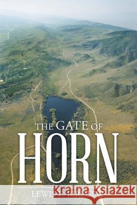 The Gate of Horn Lewis E. Birdseye 9781499081466