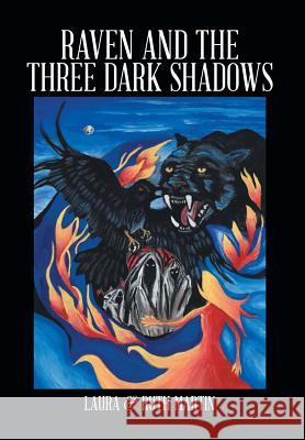 Raven and The Three Dark Shadows Martin, Laura &. Ruth 9781499083187