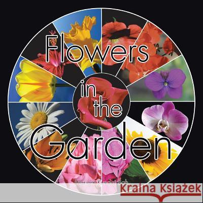 Flowers in the Garden Mariam Kundai Bah 9781499089059 Xlibris Corporation