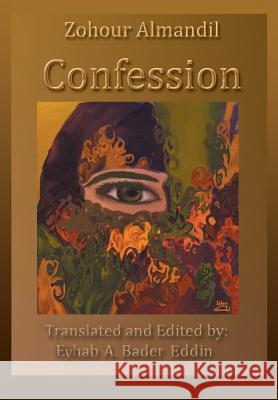 Confession Zohour Almandil 9781499089646 Xlibris Corporation