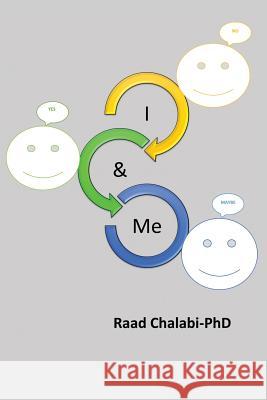 I & Me Phd Raad Chalabi 9781499096095