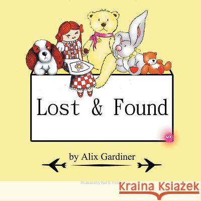 Lost and Found Alix Gardiner 9781499096293