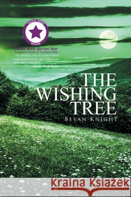 The Wishing Tree Bevan Knight 9781499099041