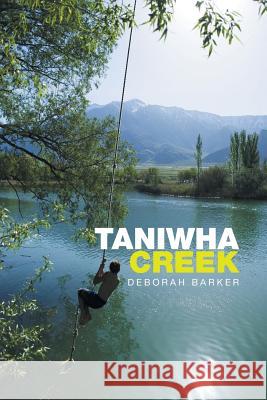 Taniwha Creek Deborah Barker 9781499099508