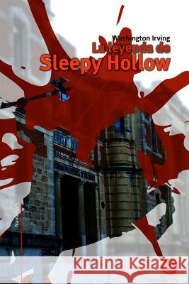 La leyenda de Sleepy Hollow Fresneda, Ruben 9781499110586 Createspace