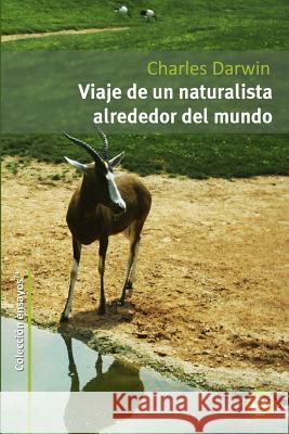 Viaje de un naturalista alrededor del mundo Fresneda, Ruben 9781499110647 Createspace