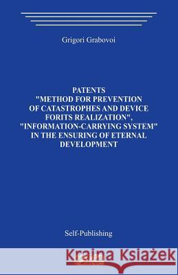 Patents in the Ensuring of Eternal Development_2000_eng Grigori Grabovoi 9781499110746 Createspace