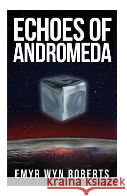 Echoes Of Andromeda Griffilms 9781499113136 Createspace