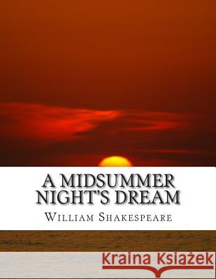 A Midsummer Night's Dream William Shakespeare 9781499120257