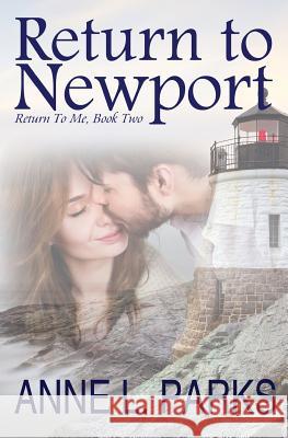 Return To Newport Parks, A. L. 9781499120615 Createspace