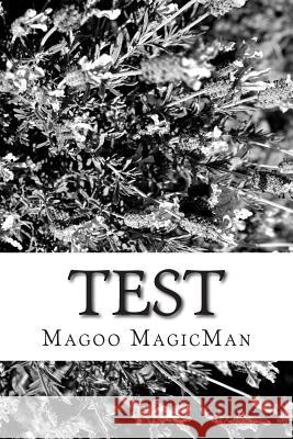 Test MR Magoo Magicman 9781499121674