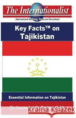 Key Facts on Tajikistan: Essential Information on Tajikistan Patrick W. Nee 9781499121773 Createspace