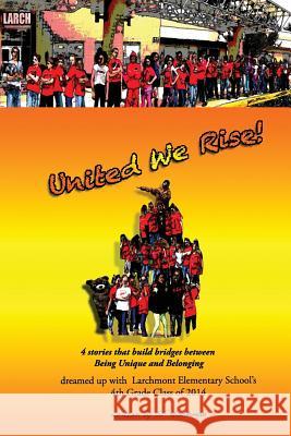 United We Rise! S. F. Hochman 9781499123852 Createspace