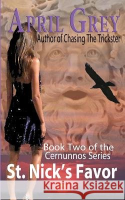 St. Nick's Favor April Grey 9781499124224 Createspace