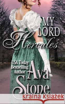 My Lord Hercules Ava Stone 9781499139259 Createspace