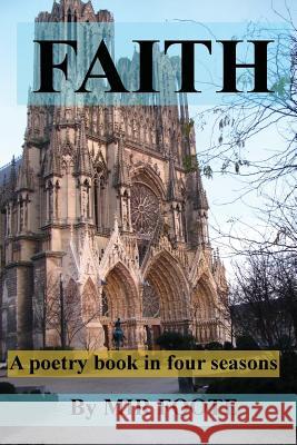 Faith Mir Foote 9781499143072 Createspace