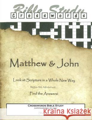 Crosswords Bible Study: Matthew and John Participant Book Sharon Lanz 9781499144147 Createspace