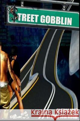 Street Gobblin Mario Sosa Wright Coco Filipina 9781499151602 Createspace