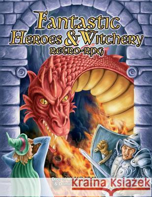 Fantastic Heroes & Witchery MR Dominique Crouzet 9781499155488 Createspace