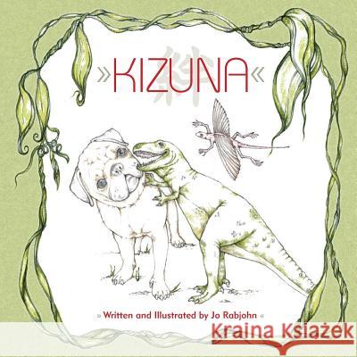 Kizuna Jo Rabjohn 9781499159837 Createspace