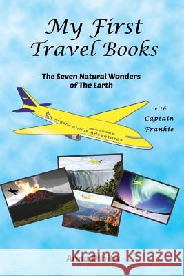 The Seven Natural Wonders Of The Earth Publishing House, Lionheart 9781499190281