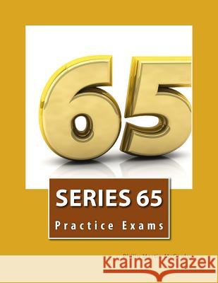 Series 65 Practice Exams Philip Martin McCaulay 9781499200461 Createspace Independent Publishing Platform