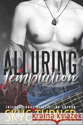 Alluring Temptation: Book 3 Bayou Stix Mrs Skye Turner 9781499202359