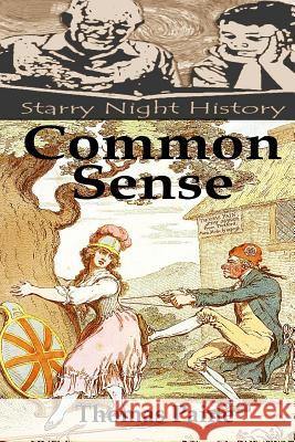 Common Sense Thomas Paine Richard S. Hartmetz 9781499204391 Createspace