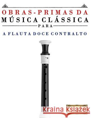 Obras-Primas Da M Easy Classical Masterwors 9781499218169 Createspace