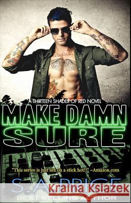 Make Damn Sure S. a. Price Stella And Audra Price Stella Price 9781499223408 Createspace Independent Publishing Platform