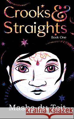 Crooks and Straights Masha D Masha D 9781499226829 Createspace