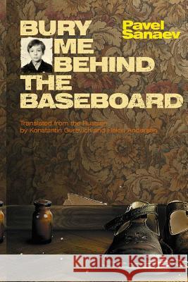 Bury me behind the baseboard Gurevich, Konstantin 9781499227864 Createspace