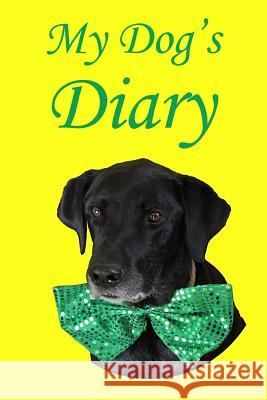 My Dog's Diary Ray L. Winstead 9781499229004 Createspace