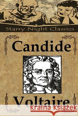 Candide Voltaire                                 Richard S. Hartmetz 9781499230567 Createspace