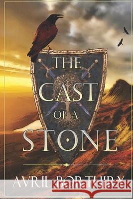 The Cast Of A Stone Avril Borthiry 9781499233902