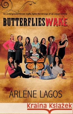 Butterflies Wake Arlene Lagos 9781499240962