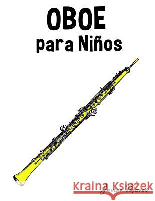 Oboe Para Ni Javier Marco 9781499243925 Createspace