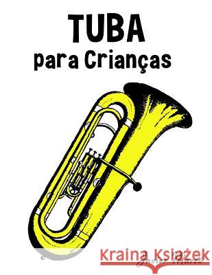 Tuba Para Crian Javier Marco 9781499245745 Createspace