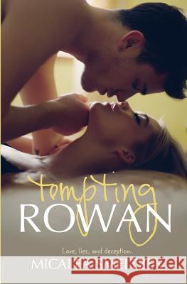 Tempting Rowan Micalea Smeltzer 9781499248036 Createspace Independent Publishing Platform